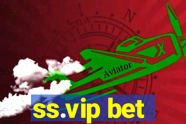 ss.vip bet